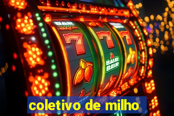 coletivo de milho